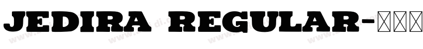 Jedira Regular字体转换
